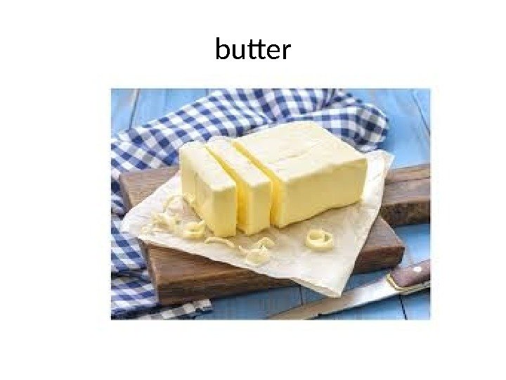 butter 