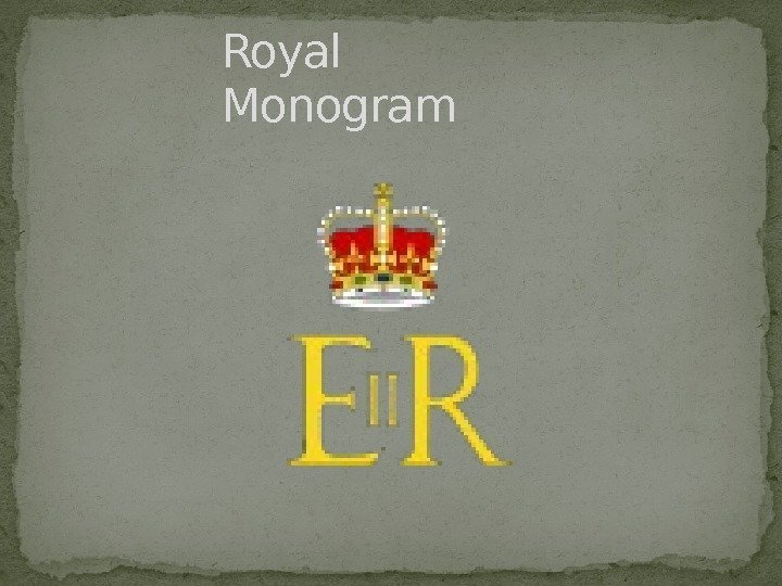 Royal Monogram 