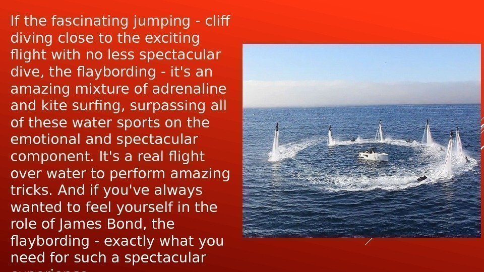 If the fascinating jumping - cliff diving close to the exciting flight with no