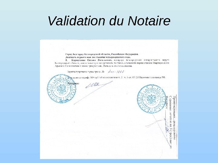 Validation du Notaire 