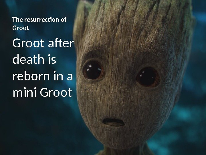 The resurrection of Groot after death is reborn in a mini Groot 
