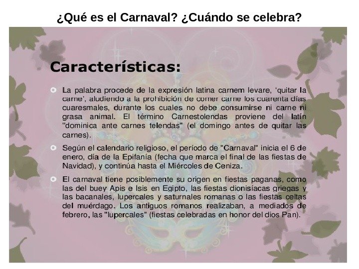   ¿Qué es el Carnaval? ¿Cuándo se celebra? 