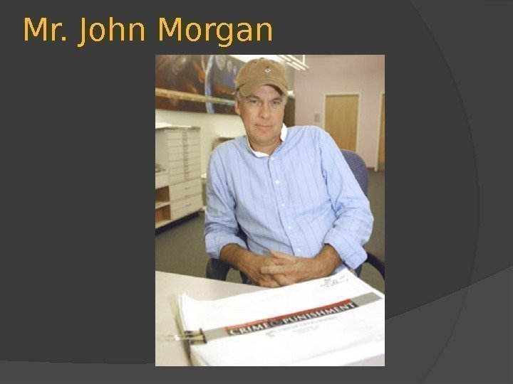 Mr. John Morgan 