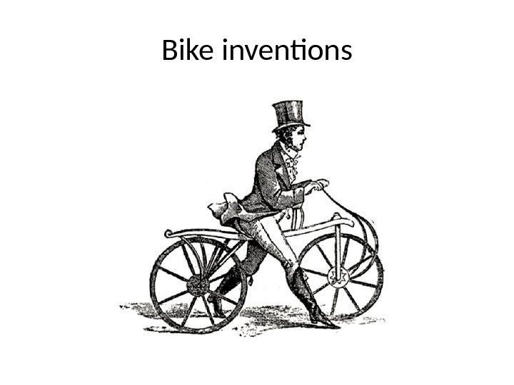 Bike inventions 