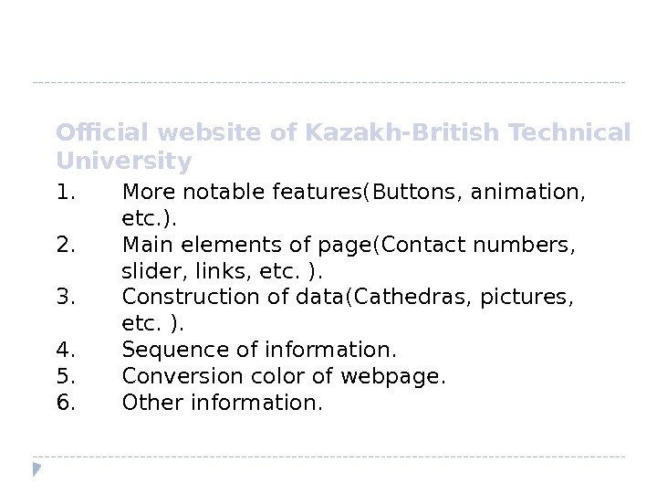 Official website of Kazakh-British Technical University  1. More notable features(Buttons, animation,  etc.