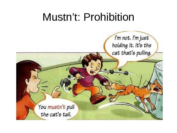 Mustn’t: Prohibition 