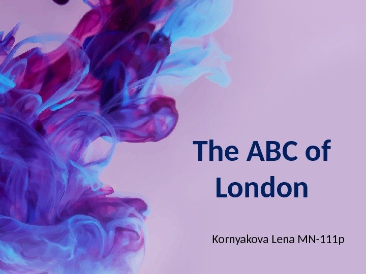 The ABC of London Kornyakova Lena MN-111 p 