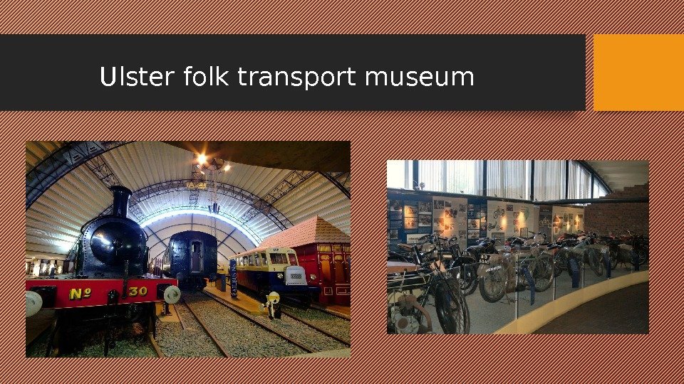 Ulster folk transport museum 