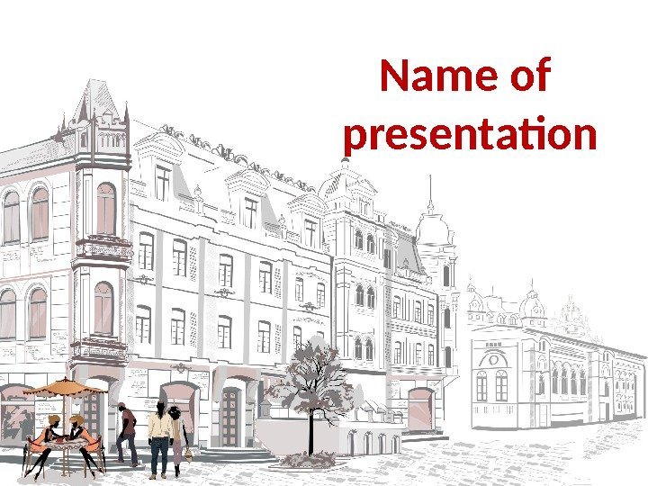Name of presentation 