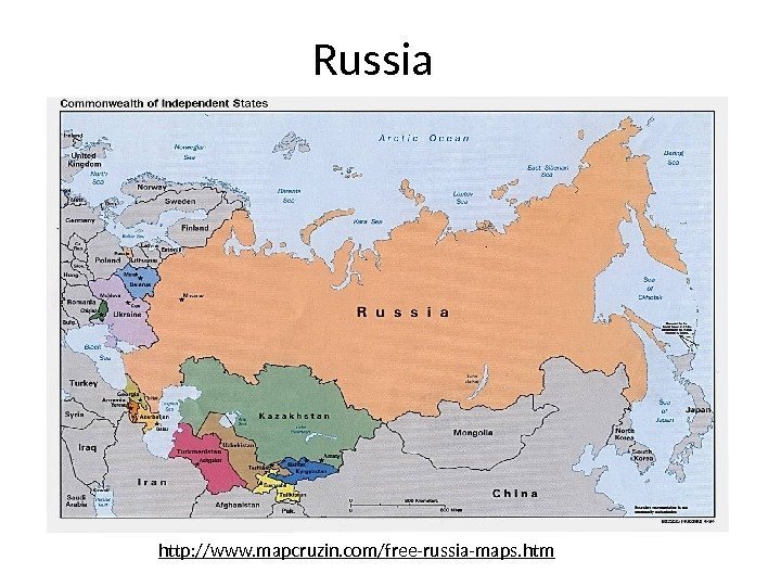 Russia http: //www. mapcruzin. com/free-russia-maps. htm  