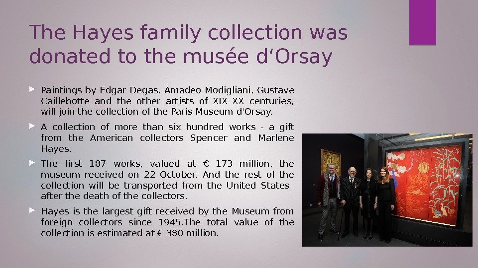 The Hayes family collection was donated to the musée d‘Orsay Paintings by Edgar Degas,