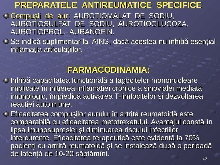 2020 PREPARATELE ANTIREUMATICE SPECIFICE  Compuşii de aur:  AUROTIOMALAT DE SODIU,  AUROTIOSULFAT