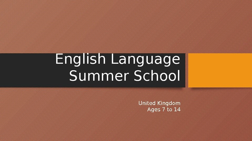 English Language Summer School United Kingdom Ages 7 to 14 