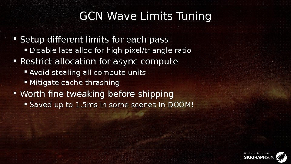 GCN Wave Limits Tuning Setup different limits for each pass Disable late alloc for