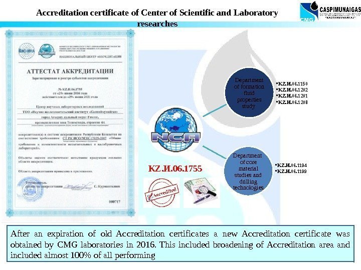 After an expiration of old Accreditation certificates a new Accreditation certificate was obtained by