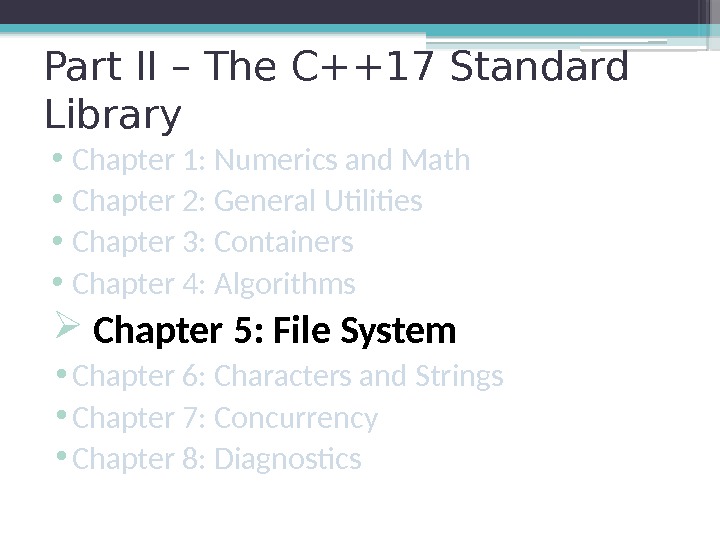 Part II – The C++17 Standard Library • Chapter 1: Numerics and Math •