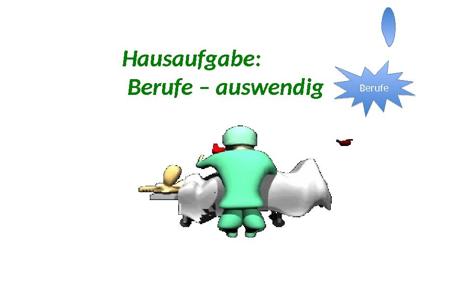 Hausaufgabe:  Berufe – auswendig Berufe 02  