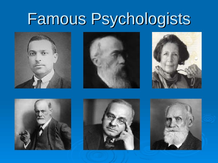 famous biopsychologists