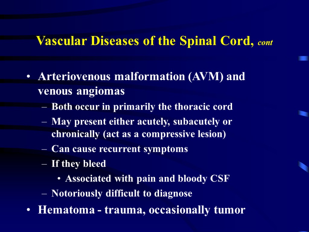 Diseases of the Spinal Cord Stacy Rudnicki, MD