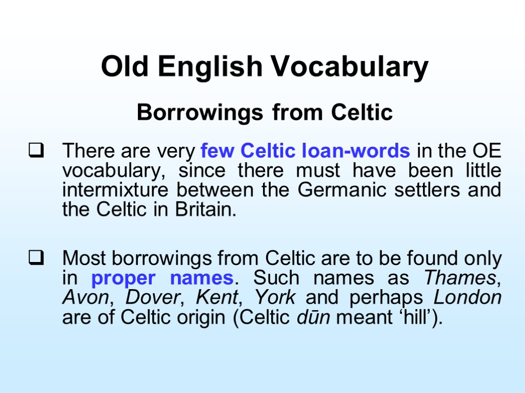 Old english spoken. Old English Vocabulary. Celtic borrowings in English. Old English borrowings. Celtic borrowings.