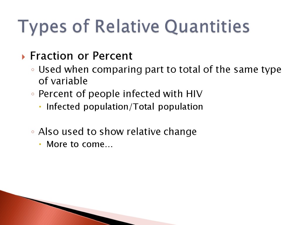 Absolute vs. Relative Quantities 2 Methods Particularly if