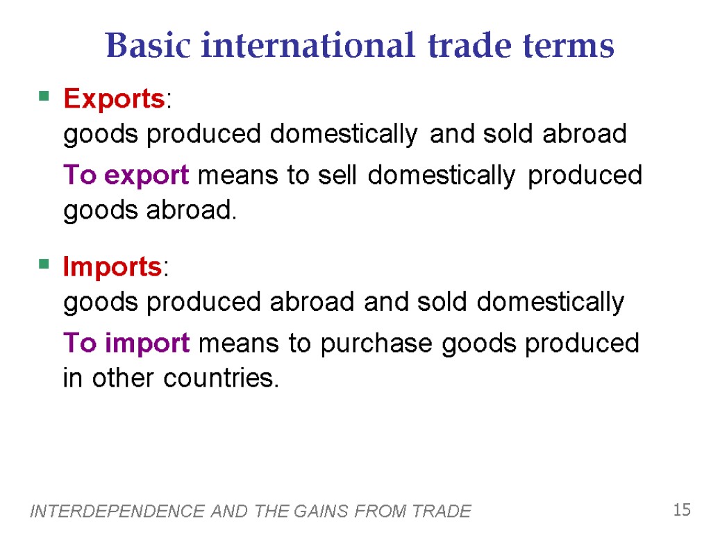 Interdependence and the Gains from Trade Economics P