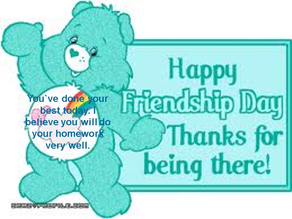 I are very well thanks. Thank you for being a friend. I Friendship Happy Day gif. Best friend gif.