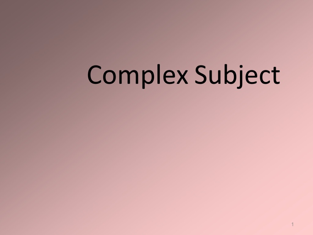 Complex subject презентация