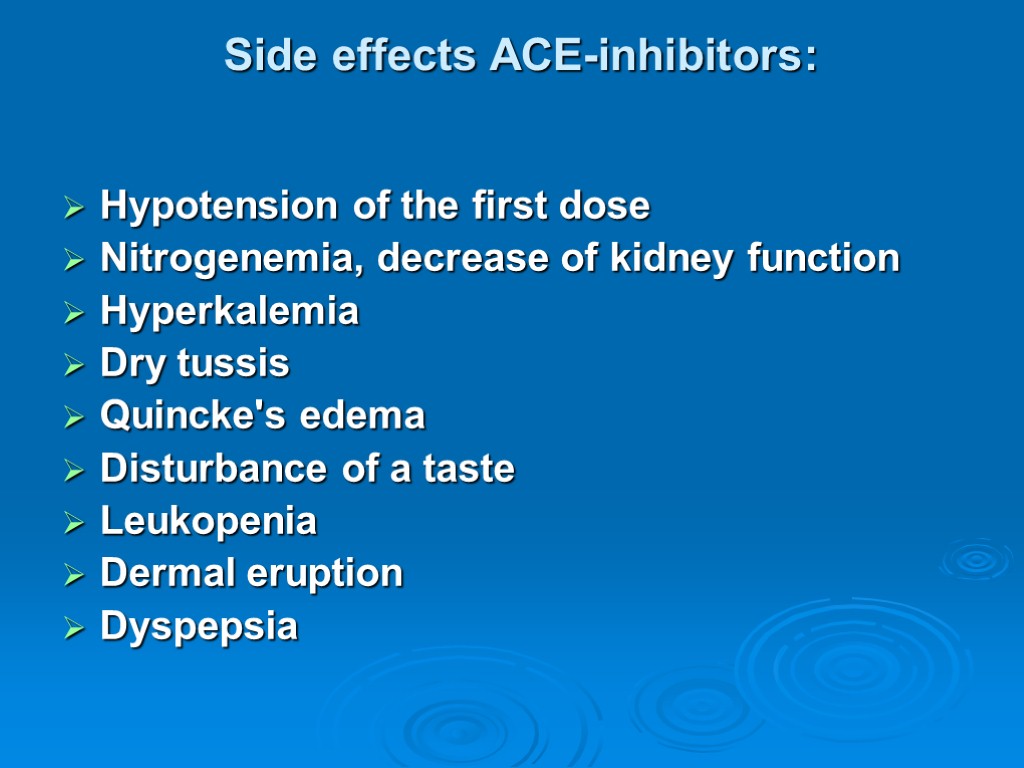 most dangerous side effect of ace inhibitors