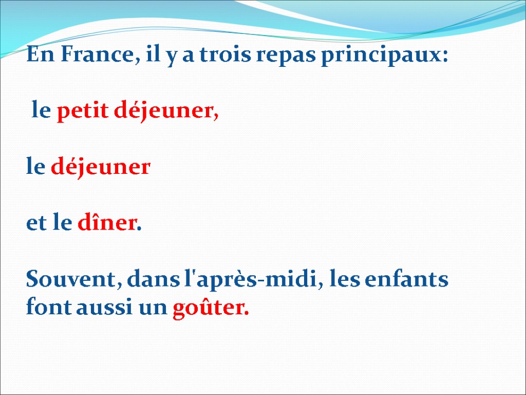 En france il a. Le repas en France топик. Repas en France упражнения. Repas en France картинки для презентации. Диалог le repas.