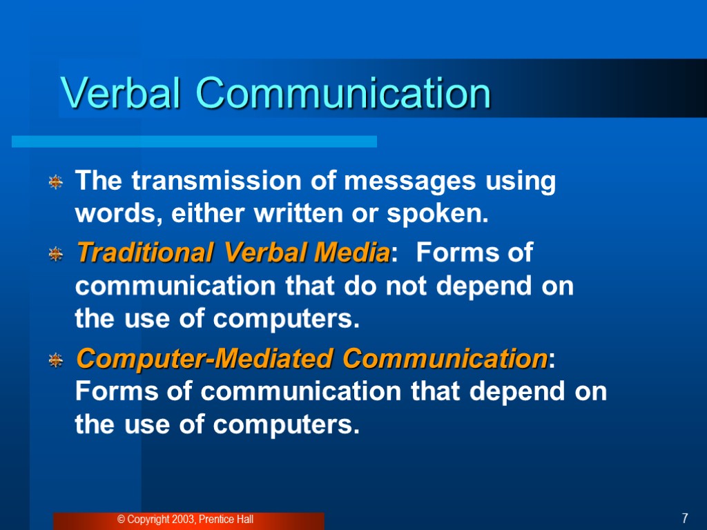 Communication in Organizations© Copyright 2003, Prentice Hall 2