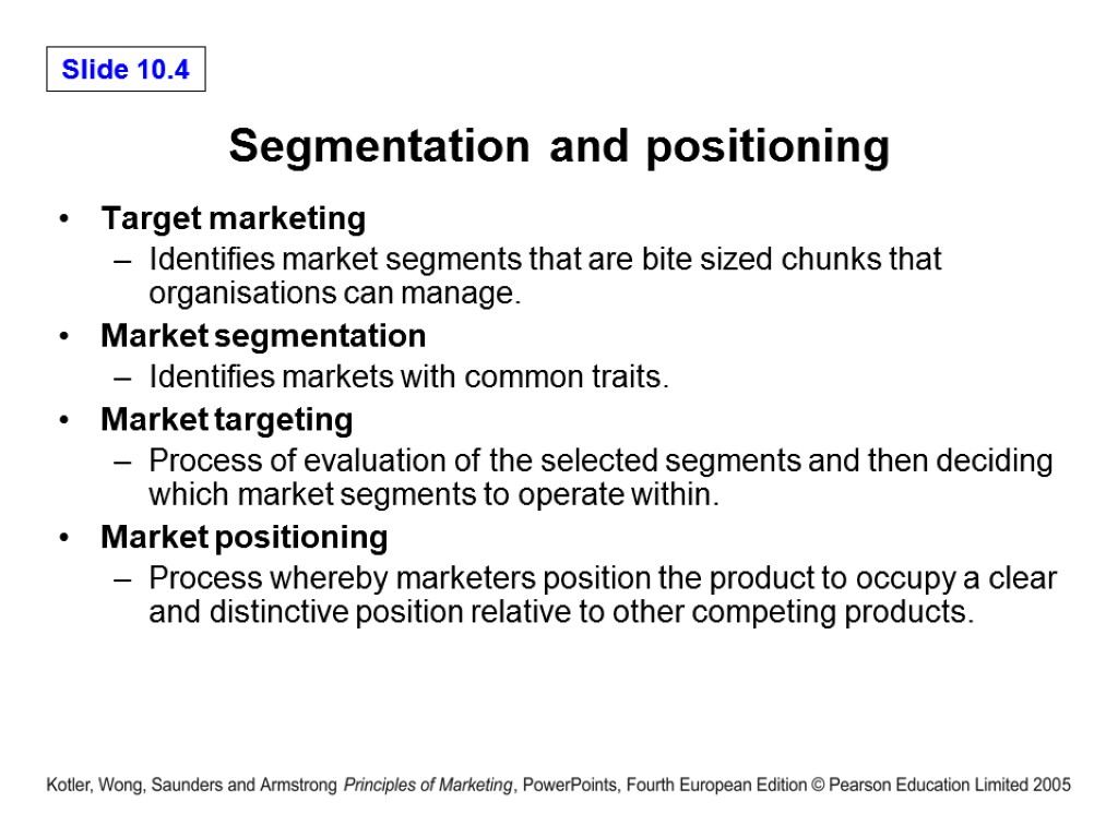 Segmentation and positioning Chapter 10 Core Strategy. The