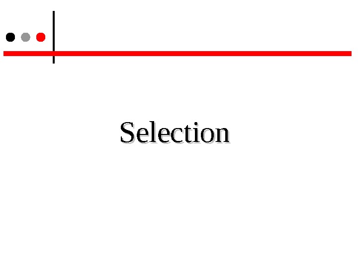  Selection 