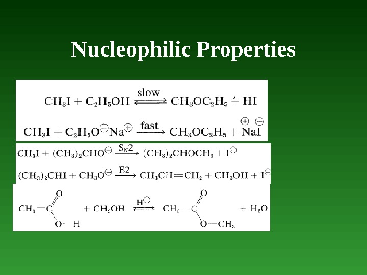 Nucleophilic Properties 