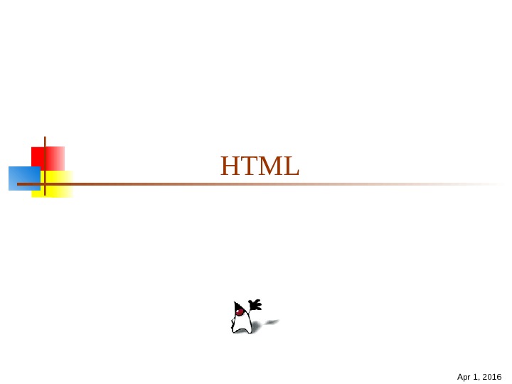 Apr 1, 2016 HTML 