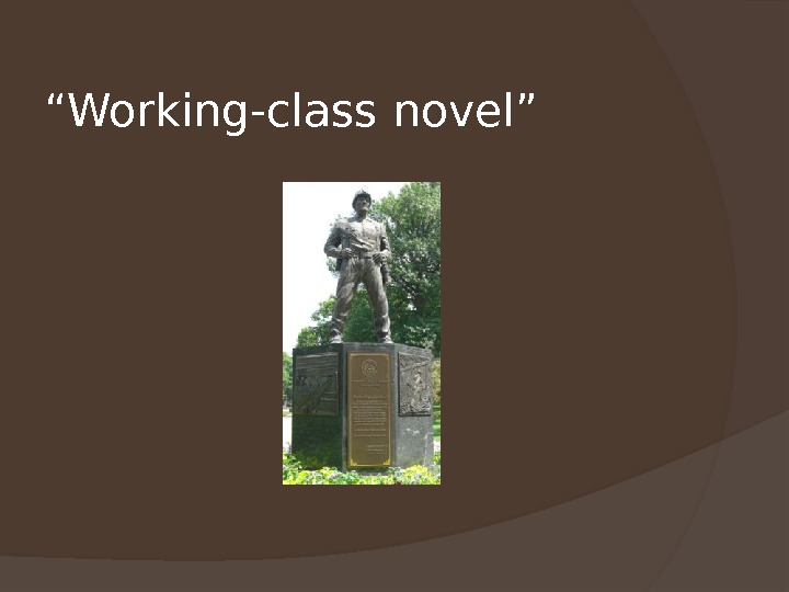 “ Working-class novel” 