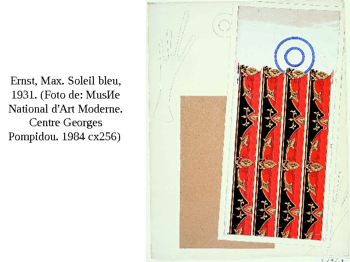 Ernst, Max. Soleil bleu,  1931. (Foto de: Mus. Иe National d'Art Moderne.  Centre Georges