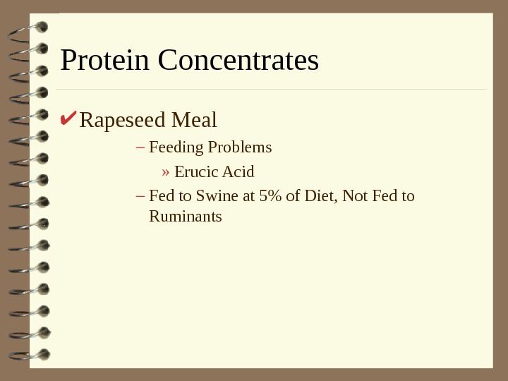   Protein Concentrates Rapeseed Meal – Feeding Problems » Erucic Acid – Fed to Swine