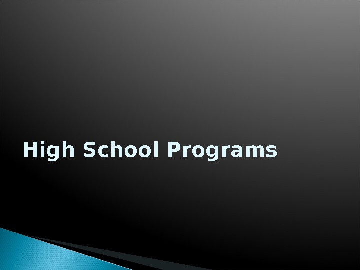 High School Programs 