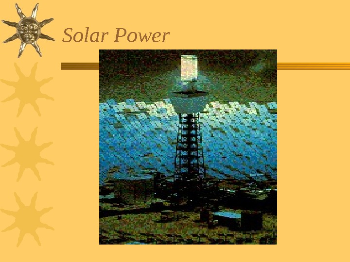   Solar Power  