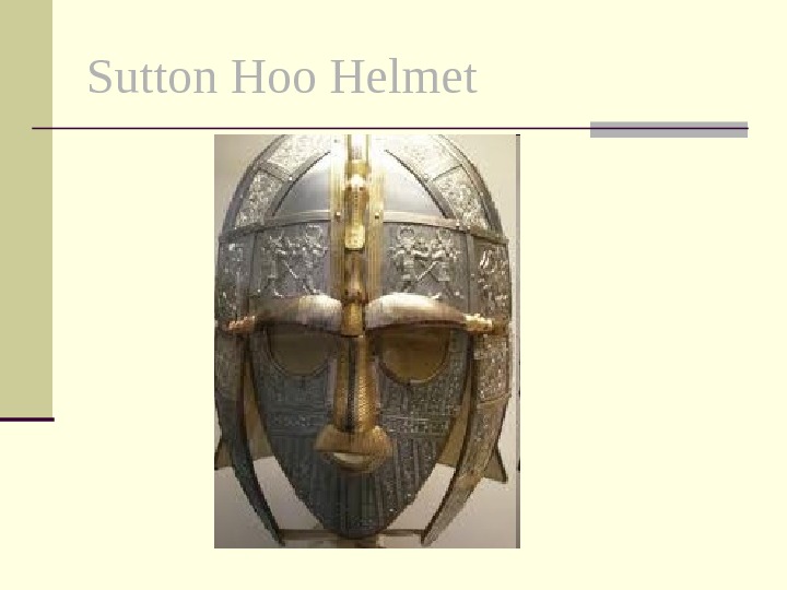 Sutton Hoo Helmet 