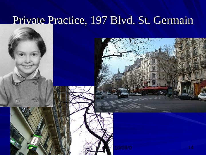 Symposium BNH, 10/08/0 4 14 Private Practice, 197 Blvd. St. Germain 