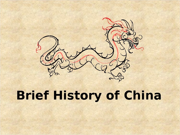 Brief History of China 