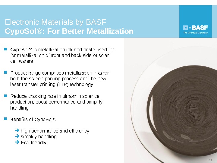  Cypo. Sol® is metallization ink and paste used for metallization of front and back side