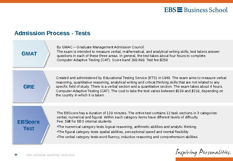 EBS Universität, Marketing / 10. 09. 201426 Admission Process - Tests By GMAC – Graduate Management