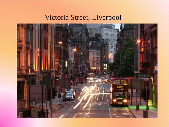 Victoria Street ,  Liverpool  