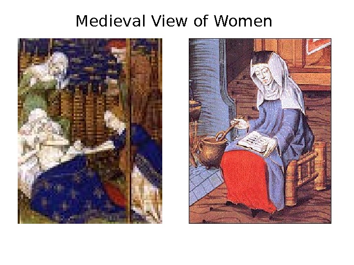   Medieval View of Women 