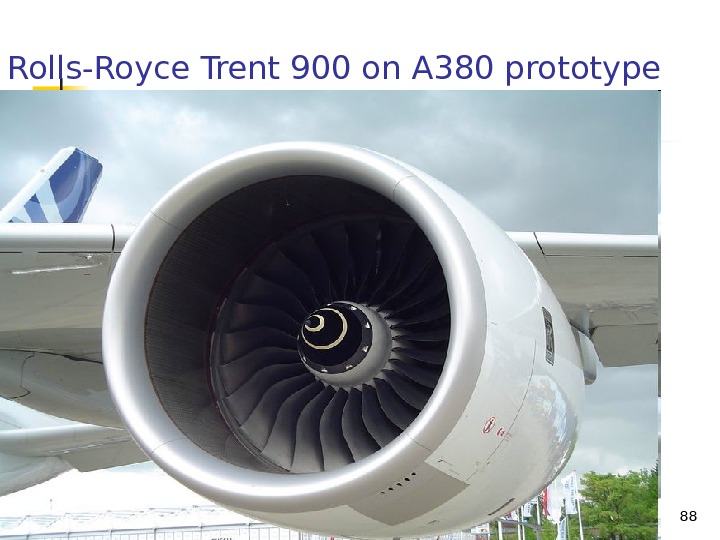 Rolls-Royce Trent 900 on A 380 prototype 88 
