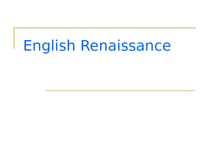 English Renaissance 