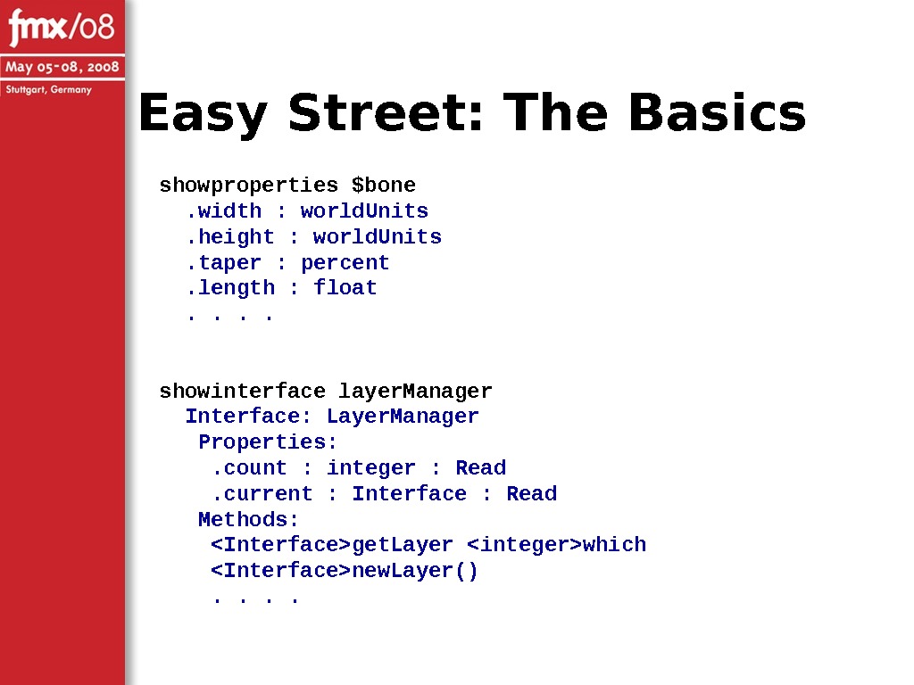 Easy Street: The Basics showproperties $bone  . width : world. Units  . height :